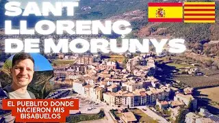 SANT LLORENÇ DE MORUNYS 🇪🇸 4k | El pueblito catalán donde nacieron mis bisabuelos, ¡es bellisimo!