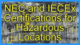 NEC and IECEx Certifications for Hazardous Locations