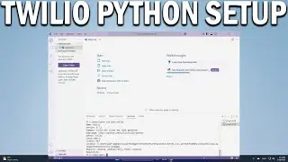How To Send SMS Calls & More using your Python code Install Twilio with Python in VS Code