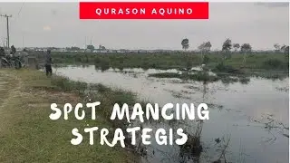 Spot mancing strategis