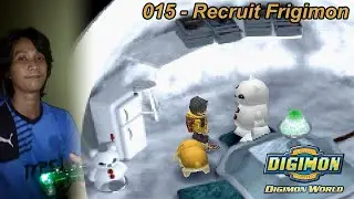 Digimon World - 015 - Recruit Frigimon