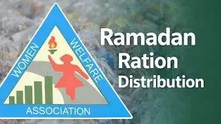Ramadan Donations by Women's Welfare Associations (ft.Sidra Tehseen)
