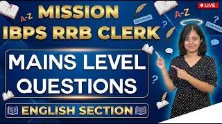MISSION IBPS RRB CLERK MAINS | DAY - 9 | ENGLISH EXACT EXAM LEVEL QUESTION | BY Ms.KAMALA