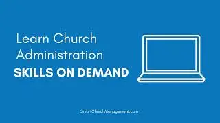 Church Administration Training