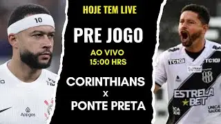 Pre Jogo Ao Vivo Corinthians  Ponte Preta Paulistão 2026