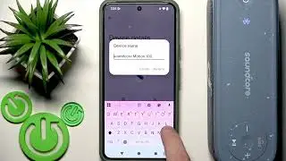 SOUNDCORE Motion 100 &ndash; How to Rename on Android