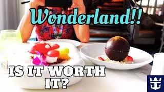 Wonderland Restaurant Review! Is it the best specialty dining option?