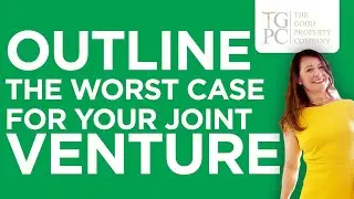 Outline the Worst Case for your Joint Venture