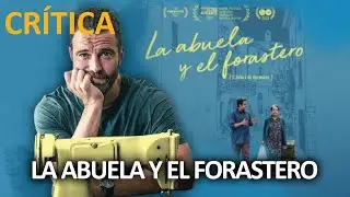 🎬 CRÍTICA | LA ABUELA Y EL FORASTERO (2024) - SERGI MIRALLES
