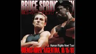 Bruce Springsteen - Live In Buenos Aires 1988 - Full Concert (FM Broadcast)