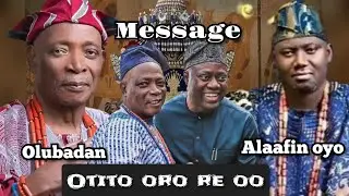 Message, oro tio nlo nipa oba olubadan ati alaafin oyo 👈👉 please watching the video 🙏