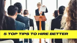 Top 5 Hiring Tips 2025