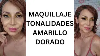 MAQUILLAJE EN TONALIDADES AMARILLO-DORADO
