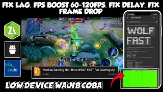 LOCK 120FPS✅Module Gaming Non Root SUPER FAST | Untuk Mengatasi Lag & Meningkatkan Performa Android