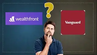 Wealthfront vs Vanguard  -  2025 (Best for Long Term Growth) I DOUBLE Z