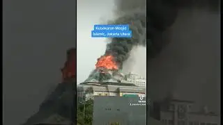 Detik detik Kebakaran Masjid Islamic Center (JIC) Jakarta Utara, Rabu 19 Oktober 2022, Pk 15.00