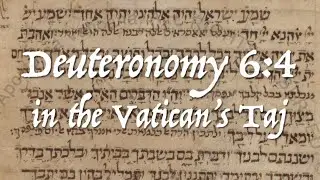 Deuteronomy 6:4 in the Vatican Library Taj