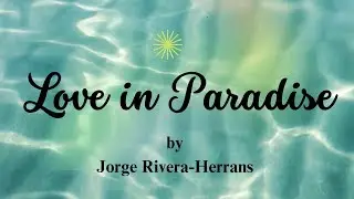Love in Paradise Lyrics ~ EPIC The Musical : The Wisdom Saga  