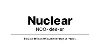 How to Pronounce Nuclear in English | Nuclear Meaning & Used in Sentence