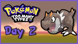Pokemon But There are Too Many Types Again!  (day 2)