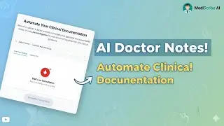 AI that listens like a Clinician: Real-Time Medical Documentation with Mediscribe AI