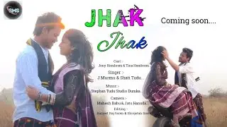 Jhak Jhak // Jony Hembrom & Tina Hembrom // New Santali Video Coming Soon J Murmu Shanti Tudu