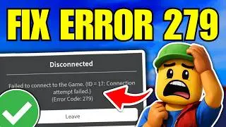 How To Fix Roblox Error Code 279 | Full Guide 2026