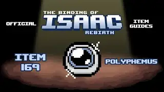 Official TBOI Item Guides No. 169: Polyphemus