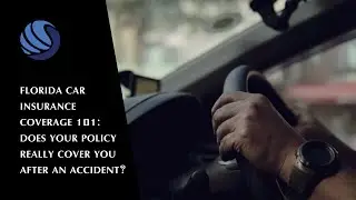 Florida Car Insurance 101: Are You Covered if You're in a Car Accident?
