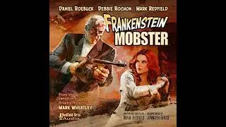 Frankenstein Mobster Audiobook by Mark Redfield