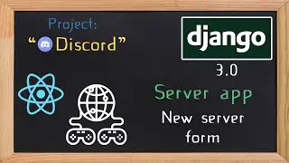 Django and ReactJS together - Server app new server form | 14