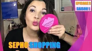 SEPHO SHOPPING : HAUL SITE SEPHORA -  Saison 1 &eacute;pisode 3 (Sand Cook&Look)