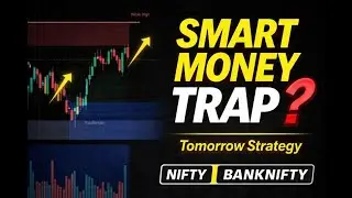 NIFTY & BANKNIFTY Tomorrow Strategy | Smart Money Concept Trading Plan