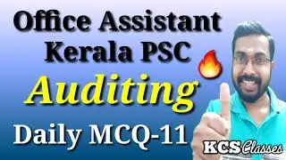 Office Assistant Kerala PSC Exam|Auditing|Daily MCQ-11|KCS classes