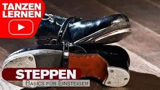 Dein Tanzkurs - Steppen/Tap-Dance - Einsteiger zum mitmachen.
