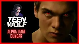 Alpha Liam Dunbar - Teen Wolf What If?