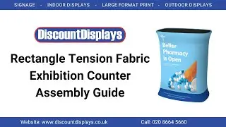 Assembly Guide - Rectangle Tension Fabric Exhibition Counter | Discount Displays