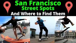 Best Street Skating Spots in San Francisco!!