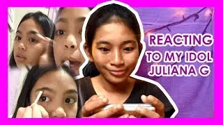 REACTION VIDEO KO KAY JULIANA G!
