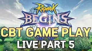 Ragnarok Begins CBT Gameplay Part 5 Magician Elementalist 라그나로크 비긴즈