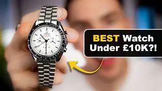 Ranking The BEST Watches Under &pound;10k