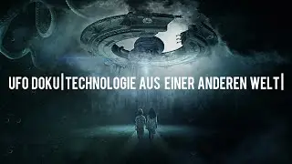 UFO Doku : Technologie aus einer anderen Welt | Interessant | Deutsch |