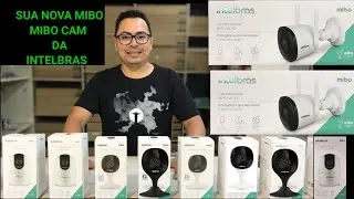 Nova MIBO CAM c&acirc;mera wi-fi da INTELBRAS!! QUAL COMPAR?