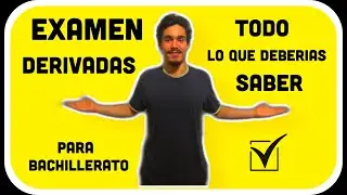 EXAMEN DERIVADAS BACHILLERATO