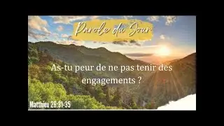 As-tu peur de ne pas tenir tes engagements ? - Matthieu 26:31-35 - Ep 1227 - Essenciel - Rediff