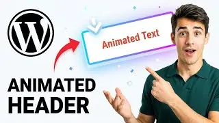 How to add animated header text in Wordpress (Easiest Way)(2026 Guide)