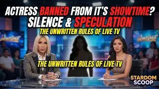 ACTRESS REPORTEDLY BARRED FROM &ldquo;IT&rsquo;S SHOWTIME&rdquo;. SILENCE, SPECULATION, THE UNWRITTEN RULES OF LIVE TV