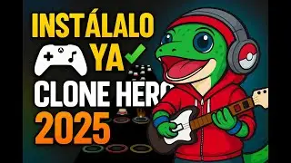 🎸 C&oacute;mo Instalar Clone Hero en 2025 + Mandos y Canciones (Gu&iacute;a Paso a Paso) 🦎
