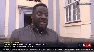 Zimbabwe  lawyers fight to put convicted rapist back behind bars