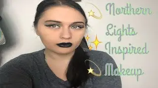 NORTHERN LIGHTS Makeup Tutorial